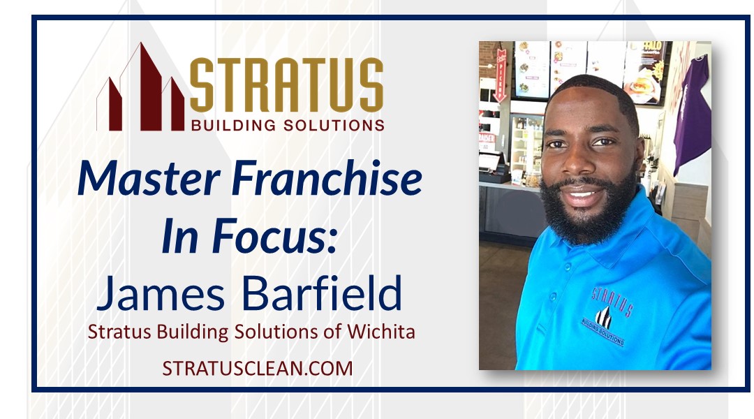 James Barfield, Master Franchise of Stratus Building Solutions of Wichita